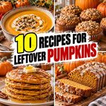 10 Recipes For All Them Leftover Pumpkins