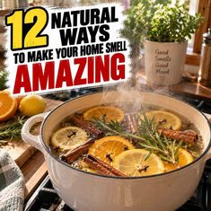 12 Natural Ways To Make Your Home Smell Amazing 12 Natural Ways To Make Your Home Smell Amazing