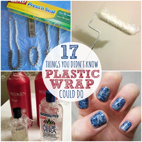 17 Plastic Wrap Tricks That Will Change Your Life