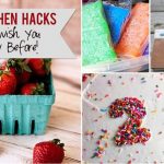 18 Kitchen Hacks You’ll Wish You Knew Before