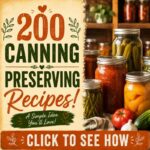 200 Canning and Preserving Recipes
