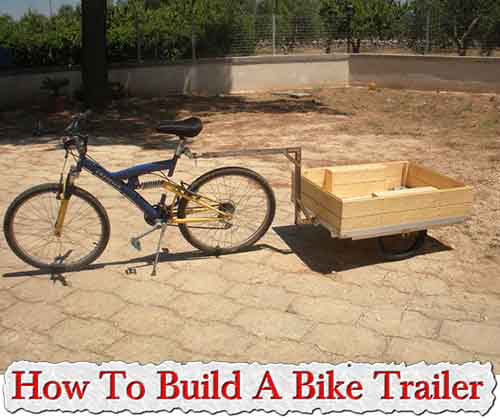  How To Build A Bike Trailer