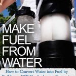 How to Convert Water into Fuel by Building a DIY Oxyhydrogen Generator