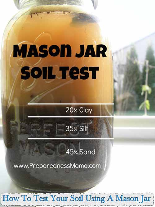 How To Test Your Soil Using A Mason Jar