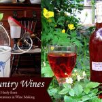 DIY Homesteading - Making Your Own Country Wines