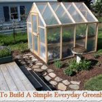 How To Build A Simple Everyday Greenhouse