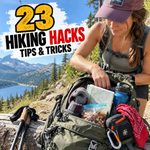 23 Essential Hiking Hacks, Tips And Tricks