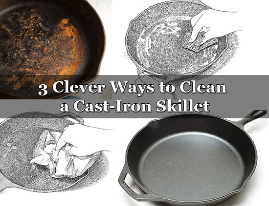 3 Clever Ways to Clean a Cast-Iron Skillet