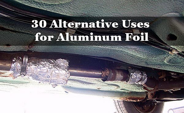 30 Alternative Uses for Aluminum Foil
