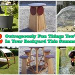 32 Outrageously Fun Things You’ll Want In Your Backyard This Summer