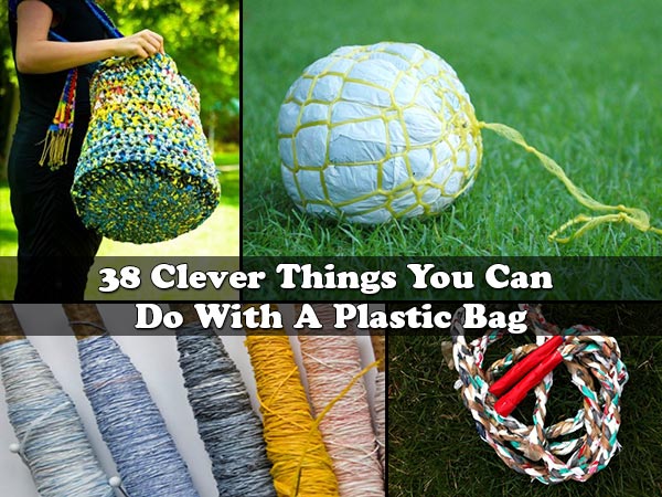 38 Clever Things You Can Do With A Plastic Bag
