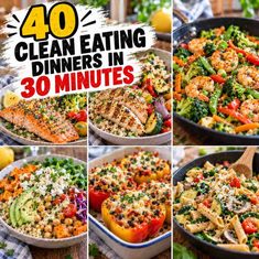 40 Clean Eating Dinners in 30 Minutes 40 Clean Eating Dinners in 30 Minutes