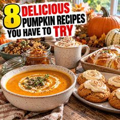 8 Delicious Pumpkin Recipes You Have to Try 8 Delicious Pumpkin Recipes You Have to Try