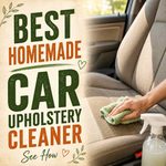 Best Homemade Car Upholstery Cleaner