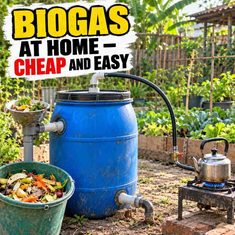 Biogas At Home – Cheap and Easy Biogas At Home - Cheap and Easy