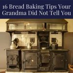 Bread Baking Tips Your Grandma Did Not Tell You