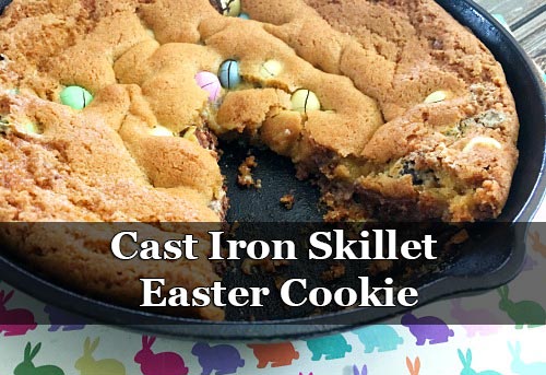 Cast Iron Skillet Easter Cookie