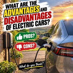 What are the advantages and disadvantages of electric cars? Charging Ahead: What are the advantages and disadvantages of electric cars?