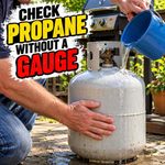 Check How Much Propane Is In Your Tank Without A Gauge