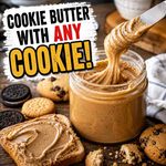 Delicious Cookie Butter Recipe (WITH ANY COOKIE!)
