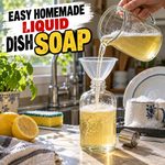 Easy Homemade Liquid Dish Soap