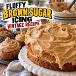 Fluffy Brown Sugar Icing Vintage Recipe