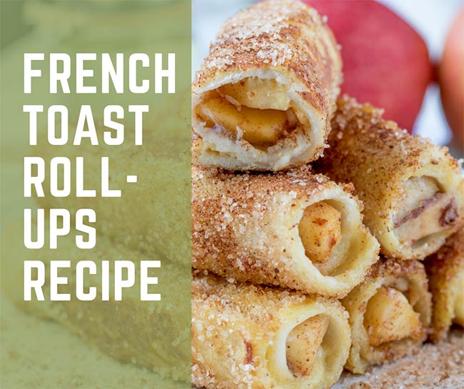 French Toast Roll-Ups Recipe