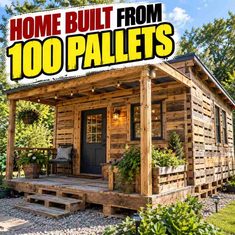 Homes Built Using 100 Pallets Homes Built Using 100 Pallets