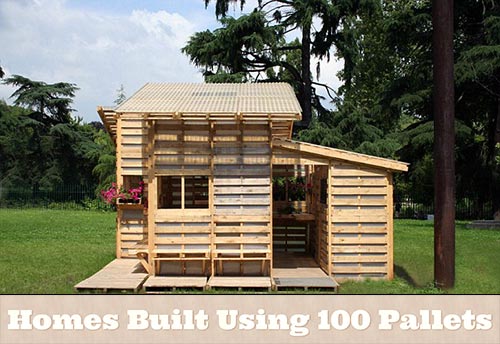 Homes Built Using 100 Pallets