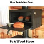 How To Add An Oven To A Wood Stove