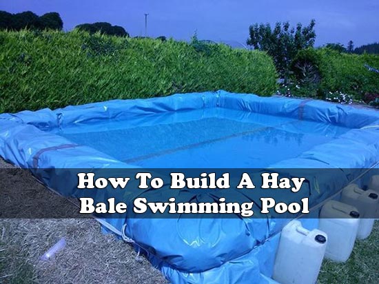 How To Build A Hay Bale Swimming Pool