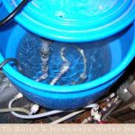How To Build A Homemade Water Heater