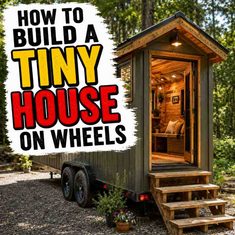 How To Build A Tiny House On Wheels How To Build A Tiny House On Wheels