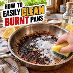 How To Easily Clean Your Burnt Pans How To Easily Clean Your Burnt Pans