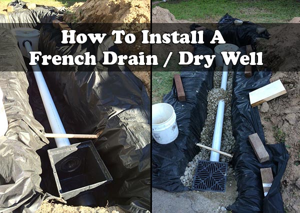 How To Install A French Drain / Dry Well