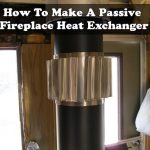 How To Make A Passive Fireplace Heat Exchanger