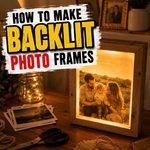 How To Make Backlit Photo Frames