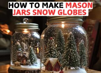 How To Make Mason Jars Snow Globes How To Make Mason Jars Snow Globes