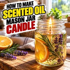 How To Make Scented Oil Mason Jar Candle How To Make Scented Oil Mason Jar Candle