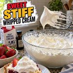 How To Make Sweet (Stabilized) Stiff Whipped Cream