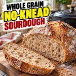 How To Make Whole Grain, No-Knead Sourdough