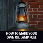 How To Make Your Own Oil Lamp Fuel
