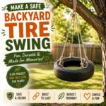 How To Make Your Own Safe Backyard Tire Swing