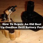 How To Repair An Old Beat Up Cordless Drill Battery Pack