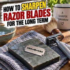 How To Sharpen Razor Blades For The Long Term How To Sharpen Razor Blades For The Long Term