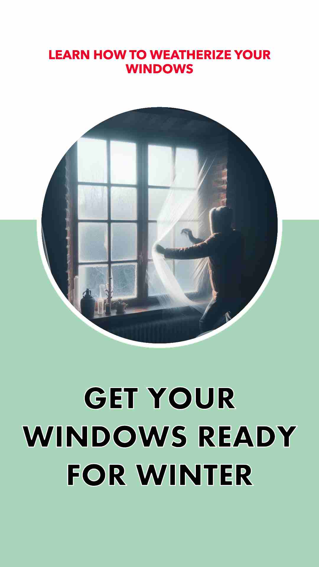 How To Weatherize Your Windows Ready for Winter