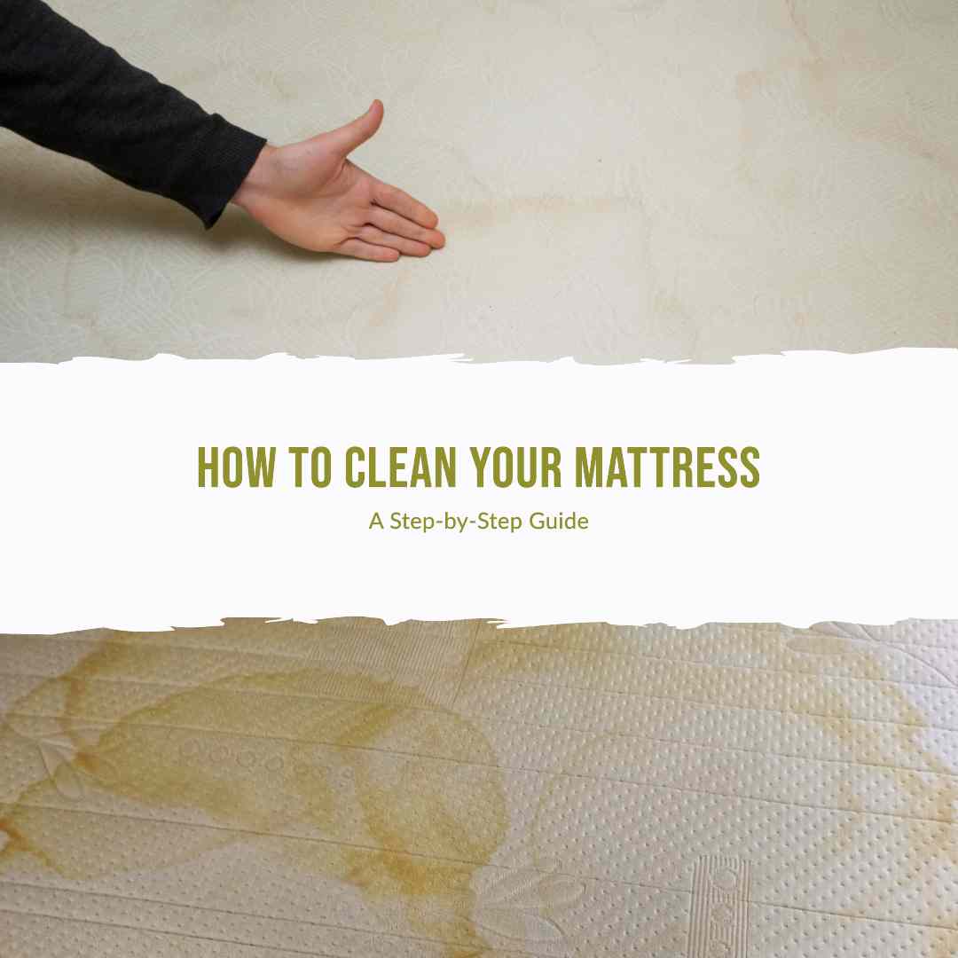 How You Should Clean Your Mattress