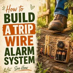 How to Build a Trip Wire Alarm System How to Build a Trip Wire Alarm System