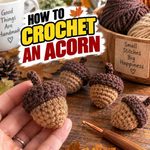 How to Crochet an Acorn