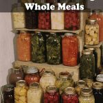 Pressure Canning Whole Meals